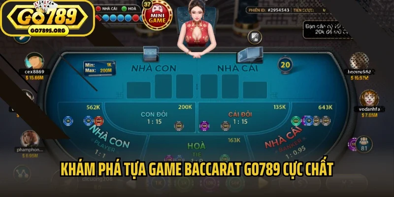 Khám phá tựa game baccarat GO789 cực chất