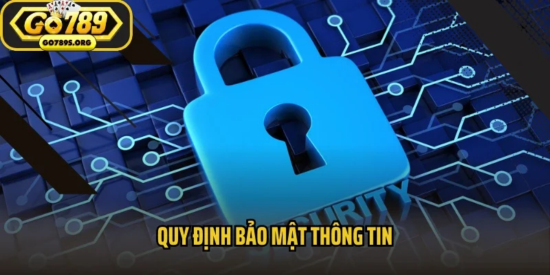 Quy định bảo mật thông tin